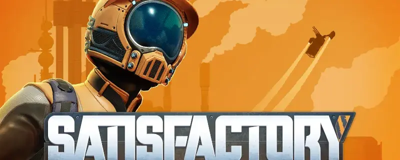 Satisfactory 1.2 Experimental v1.2.2.0: Stabilitätspatch am 24. April 2026