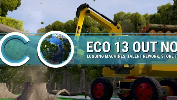 Eco Update 13: Logging-Maschinen & Fortschritts-Rework (8. April 2026)
